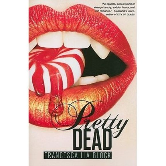 Pretty Dead -- Francesca Lia Block - Picture 1 of 1